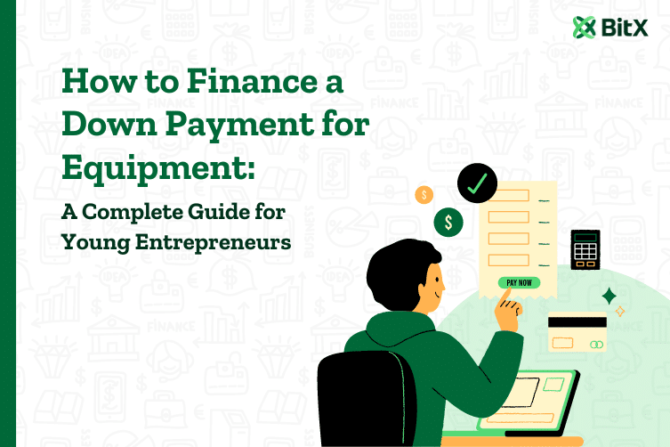 How to Finance a Down Payment for Equipment: