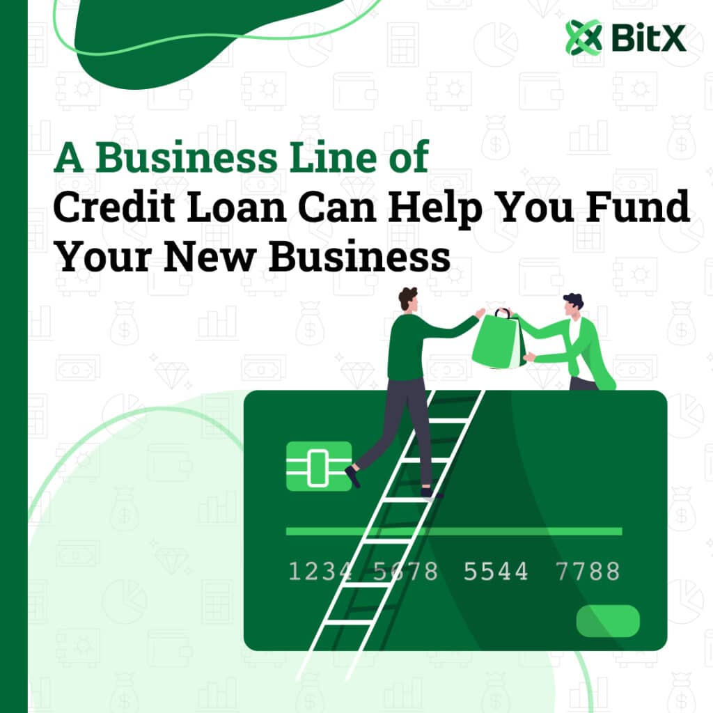 A Business Line of Credit Loan Help You Fund Your New Business