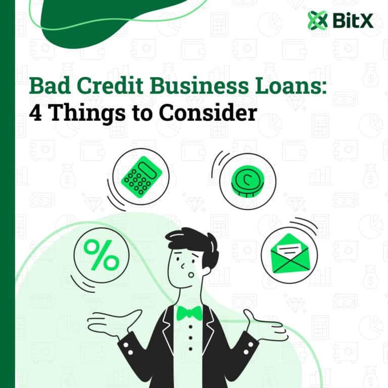 Bad Credit Business Loans 4 Things to Consider