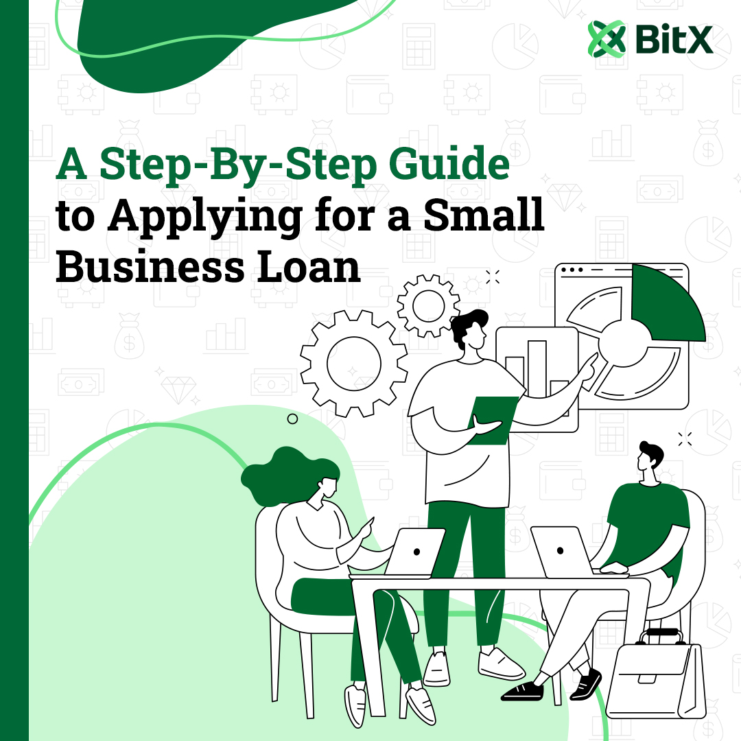 A Step-By-Step Guide to Applying for a Small Business Loan