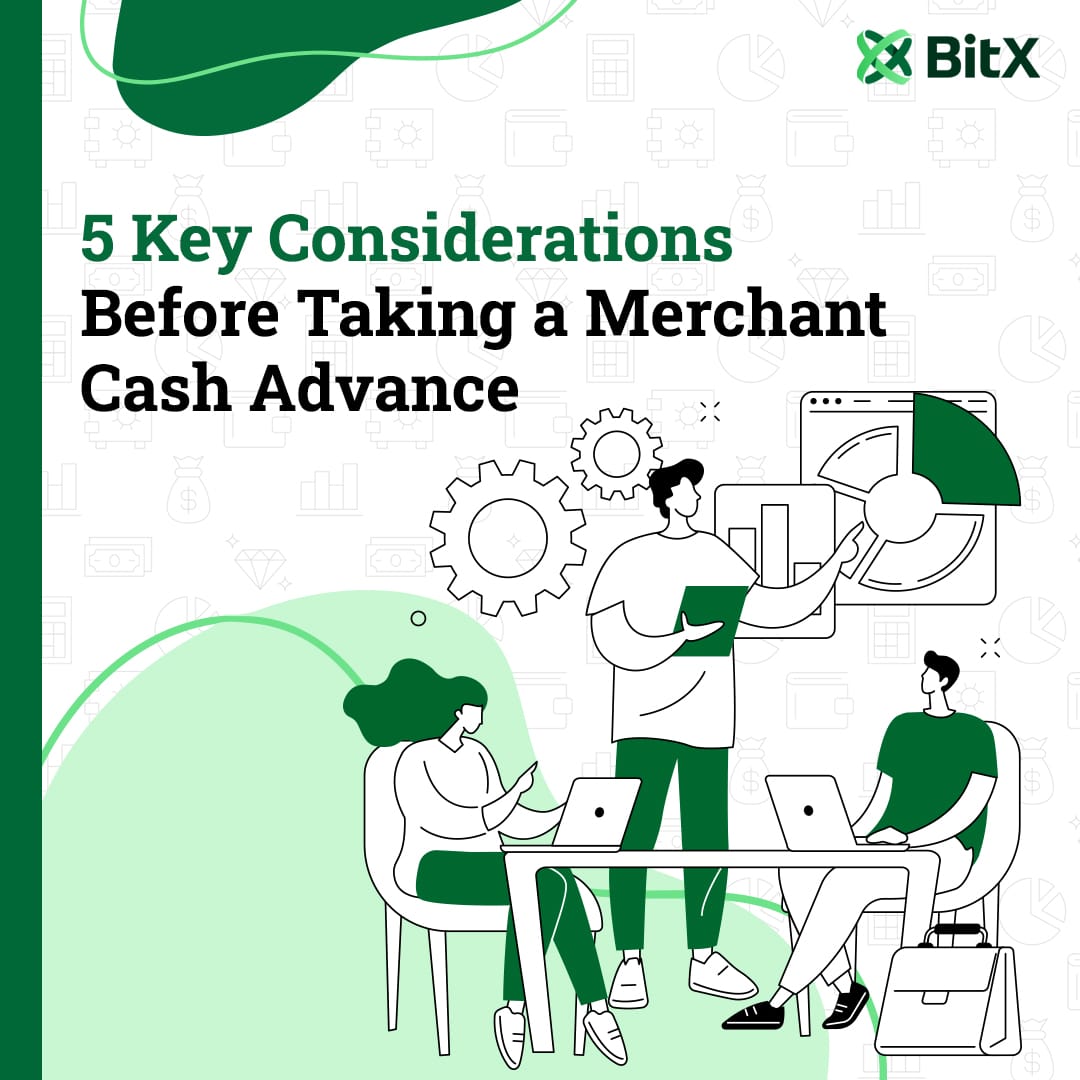 5 Key Considerations Merchant Cash Advance
