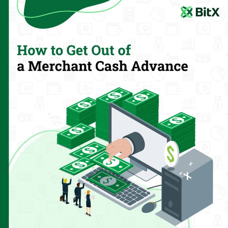 How to Get Out of a Merchant Cash Advance