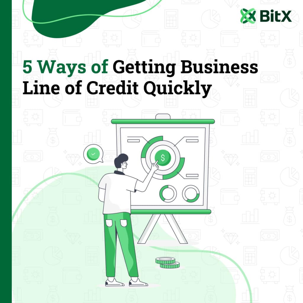 5 Ways of Getting Business Line of Credit Quickly