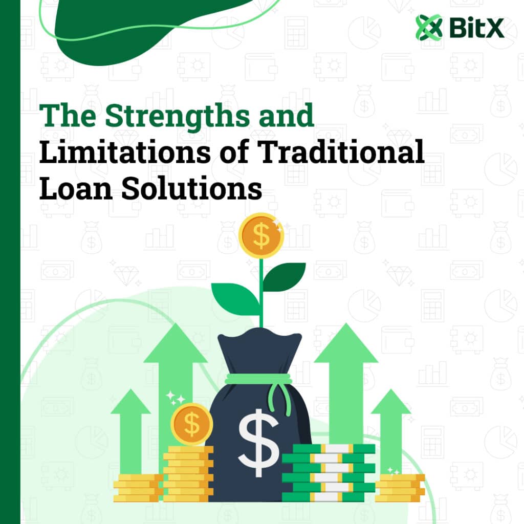 The Strengths and Limitations of Traditional Loan Solutions