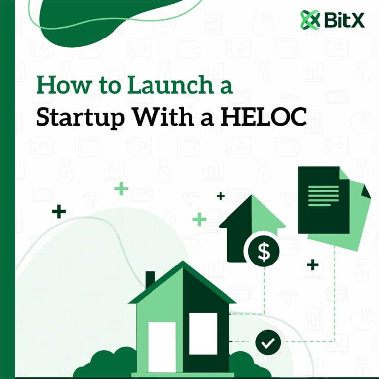 How to Launch a Startup With a HELOC