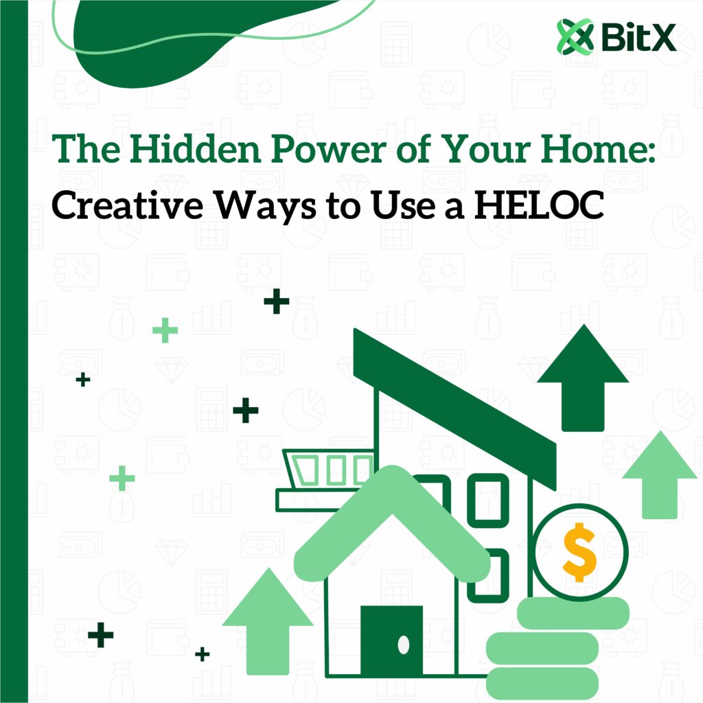 The Hidden Power of Your Home Creative Ways to Use a HELOC