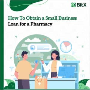 How To Obtain a Small Business Loan for a Pharmacy